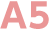 A5